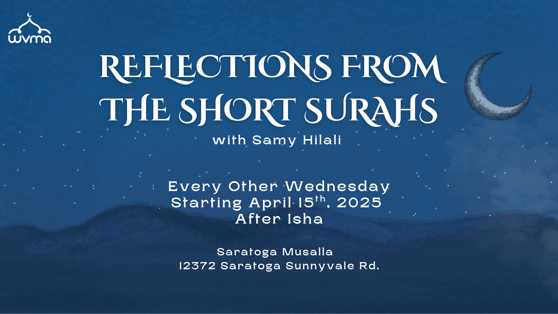 Reflections from the Short Surahs: A Study Circle with Samy Hilali