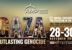 17th Annual Convention for Palestine in the U.S.