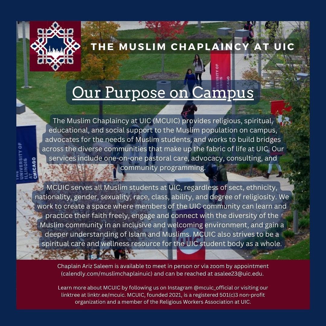 A couple words to summarize what the Muslim Chaplaincy provides on campus at UIC