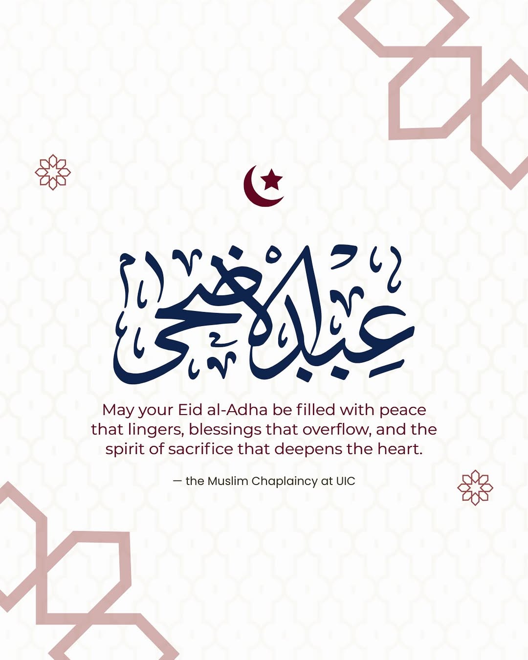 Eid Mubarak to you and your loved ones from the Muslim Chaplaincy at UIC 💙