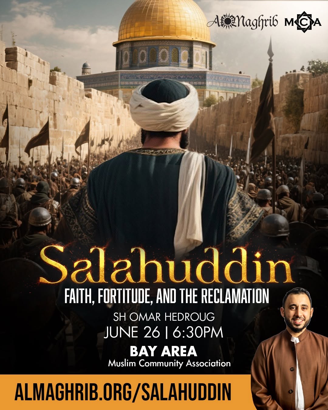 Salahuddin: Faith, Fortitude & the Reclamation ⚔

Hosted by MCA Dawah & Outreach
