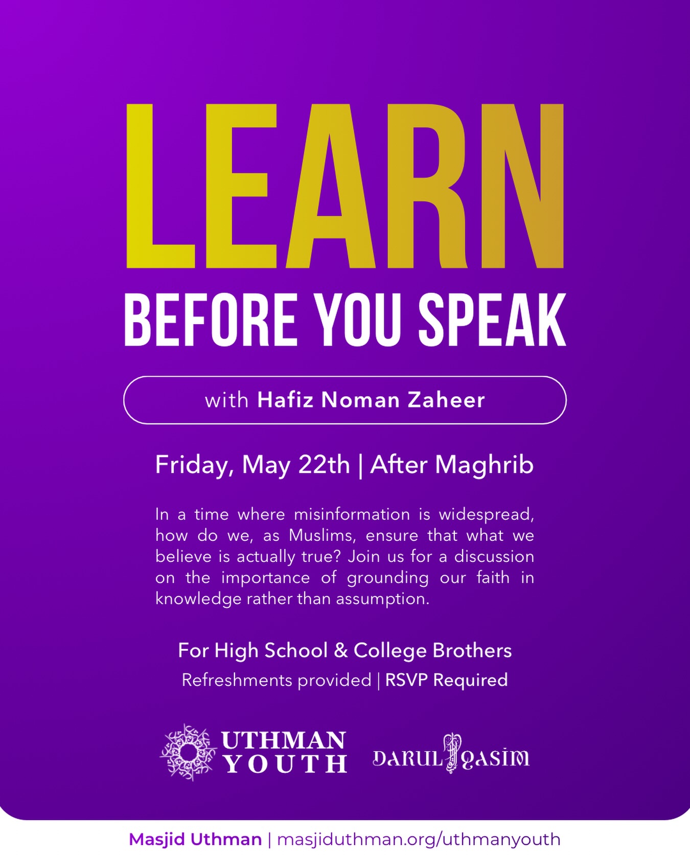LEARN BEFORE YOU SPEAK