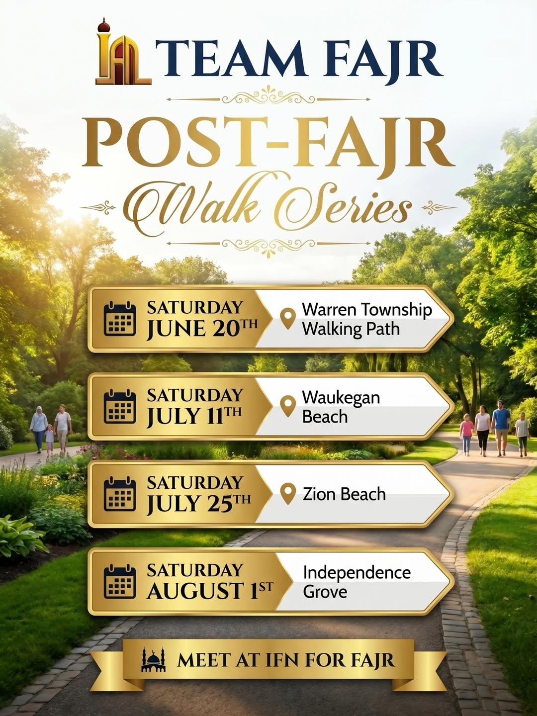 Post-Fajr Walk Series - Independence Grove
