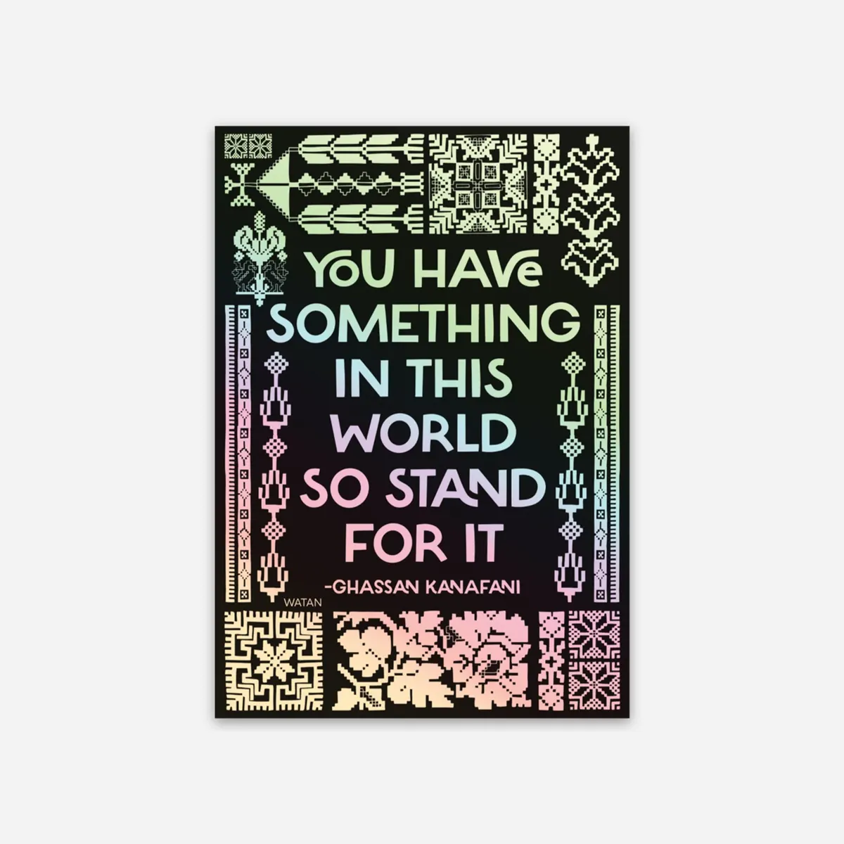 Ghassan Kanafani Quote Sticker Tatreez