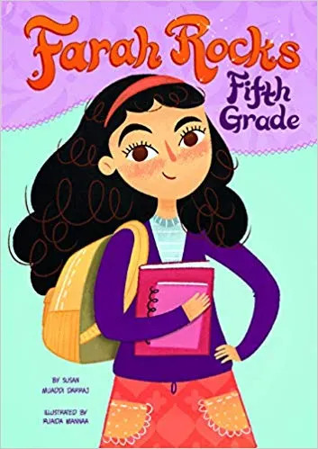 Farah Rocks Fifth Grade By Susan Muaddi Darraj