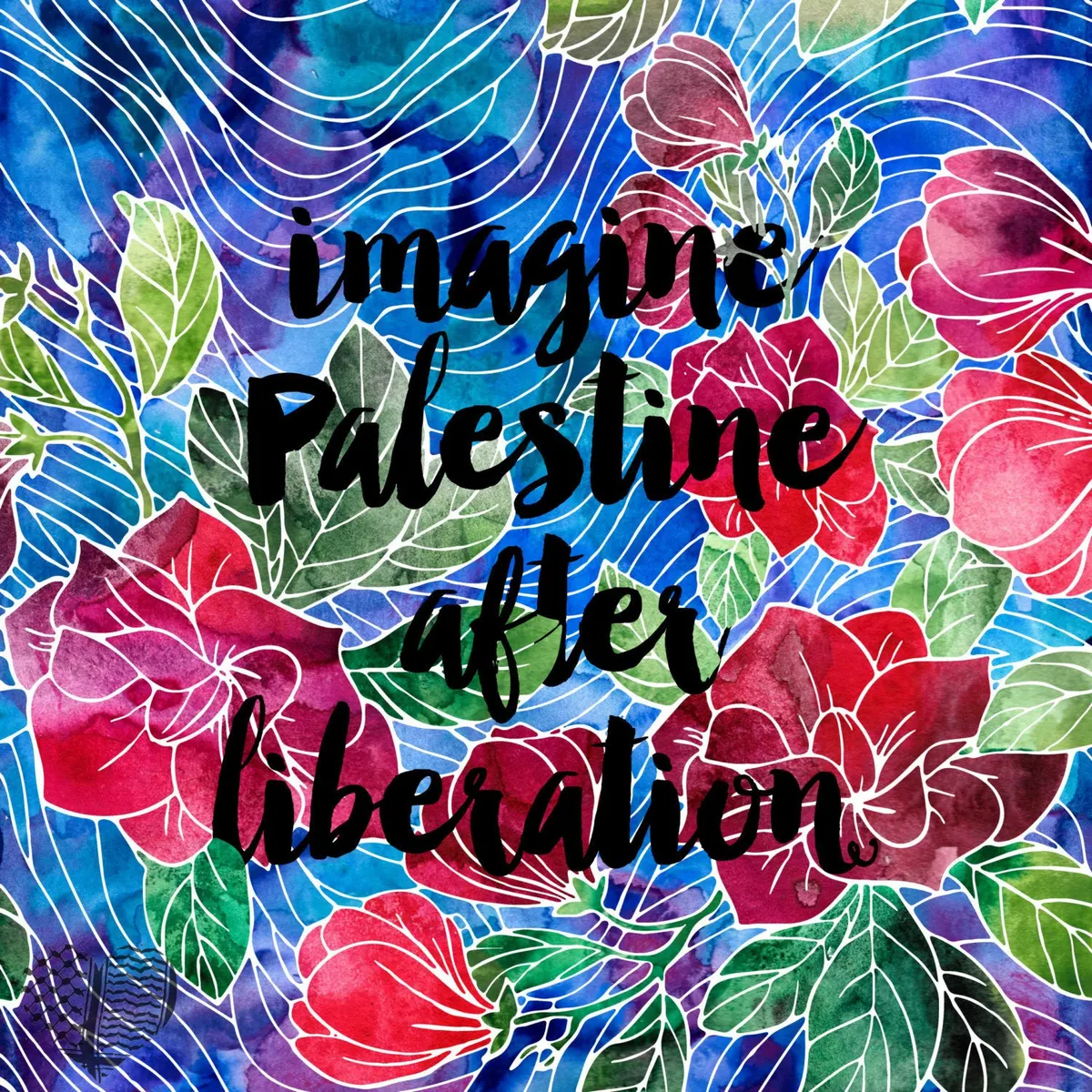 Palestinian Imagine After Liberation Print