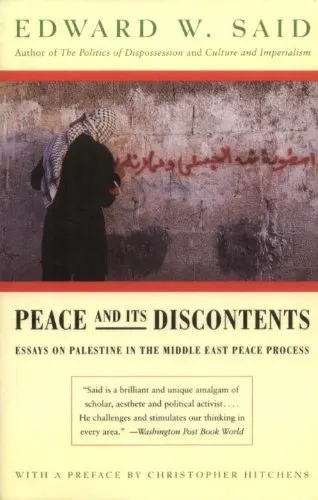 Peace And Its Discontents Essays On Palestine In The Middle East Peace Process By Edward Said