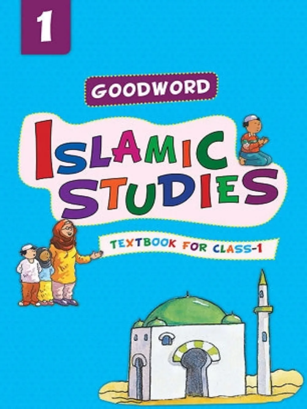 Goodword Islamic Studies: Level 1