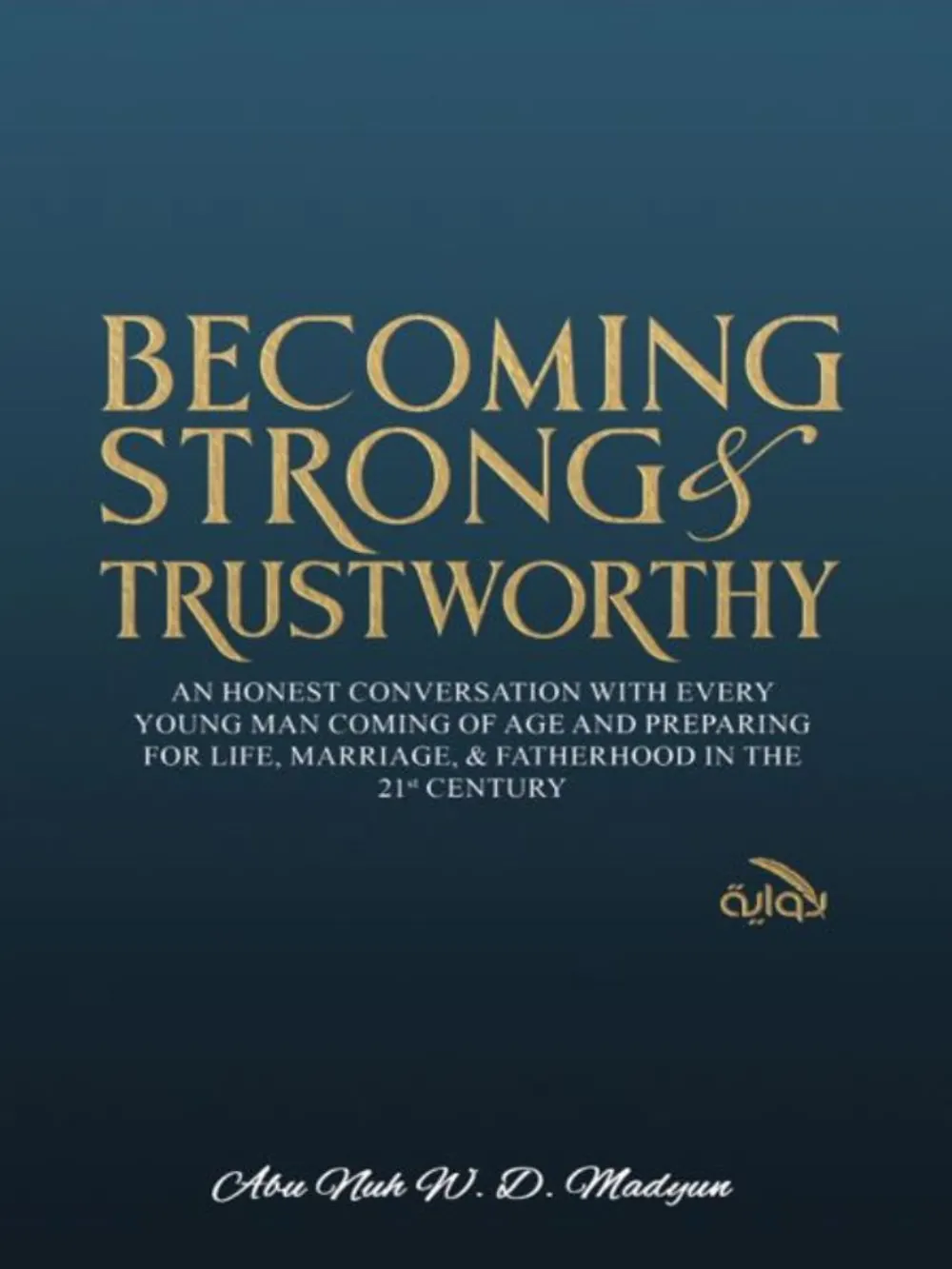 Becoming Strong Trustworthy