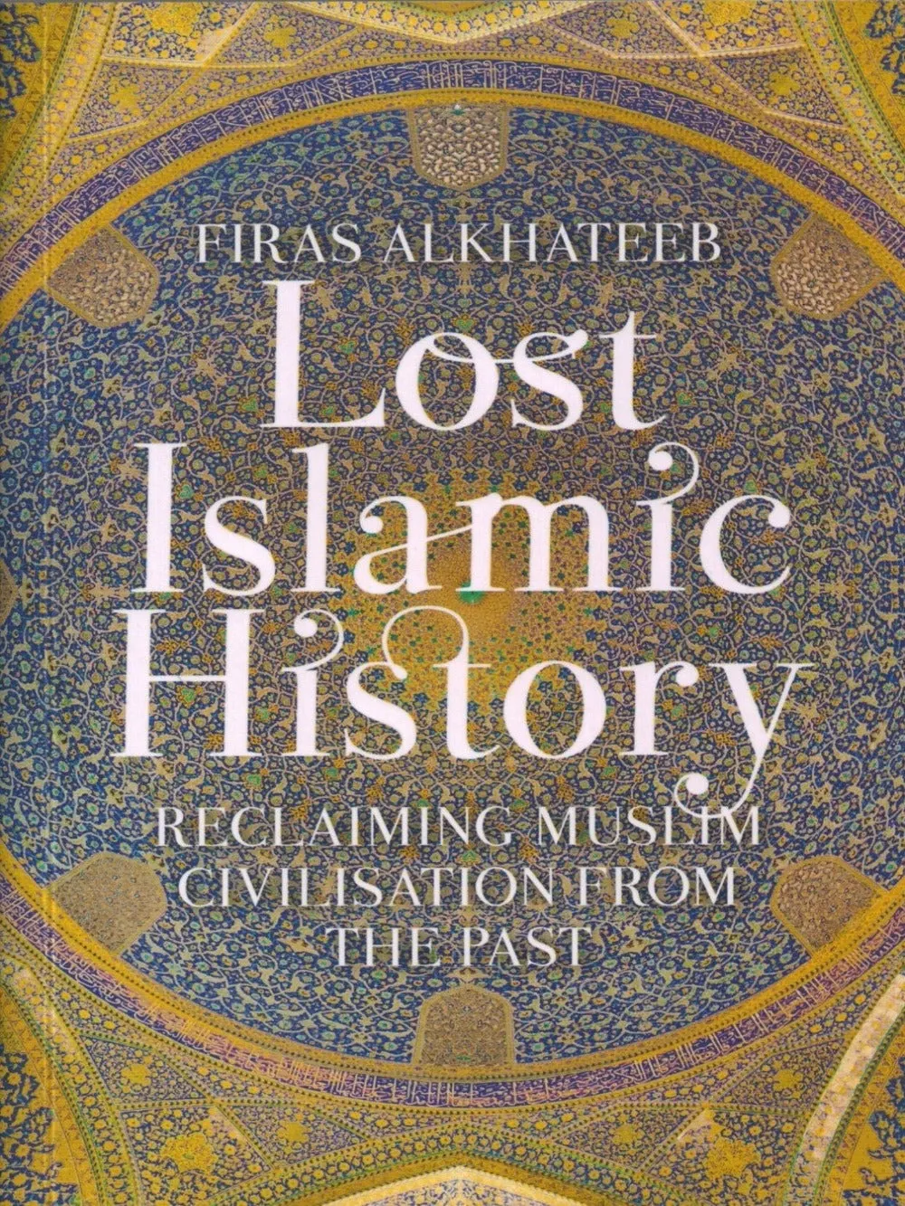 Lost Islamic History