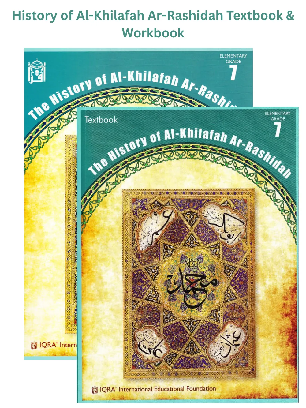 History Of Al Khilafah Ar Rashidah Textbook Workbook