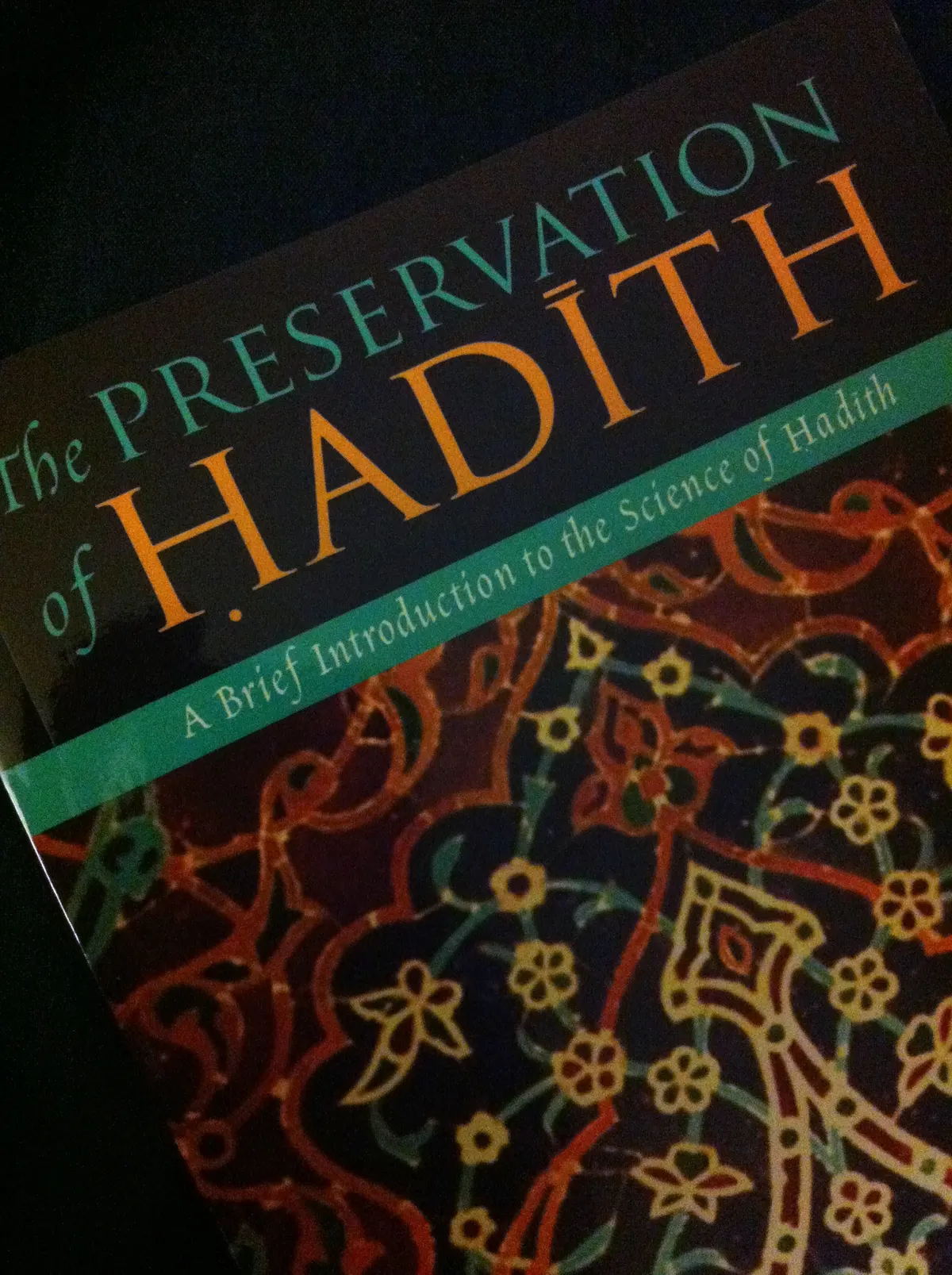 Preservation Of Hadith 1