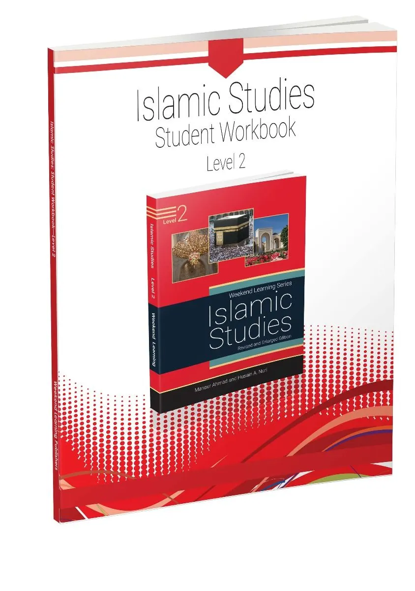 Weekend Learning Islamic Studies Workbook: Level 2 (Revised and Enlarged Edition)