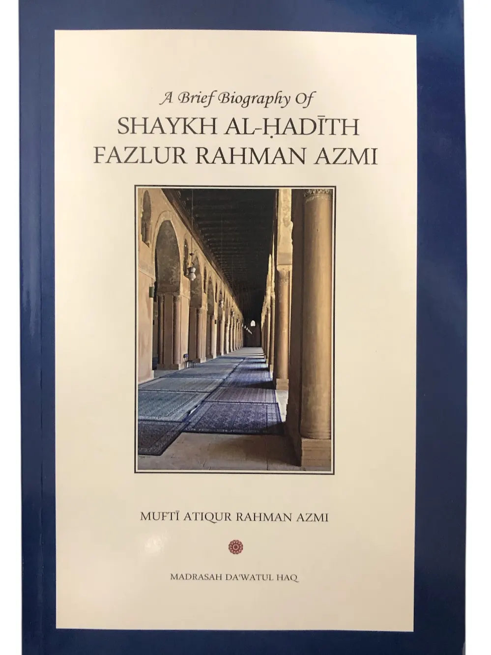 Shaykh Al Hadith Fazlur Rahman