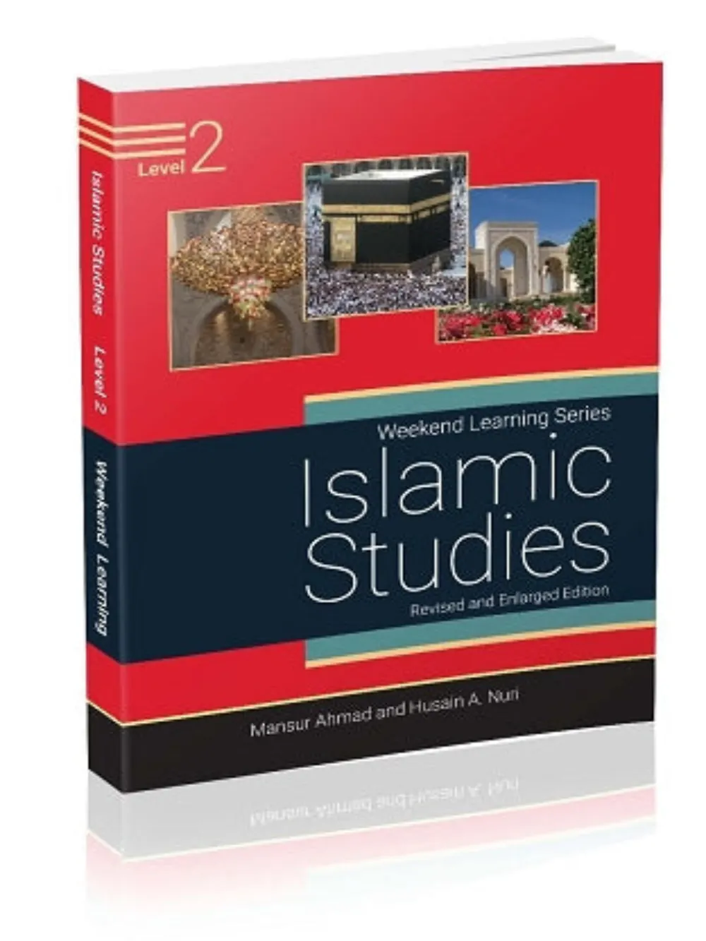 Weekend Learning Islamic Studies: Level 2 (Revised and Enlarged Edition)
