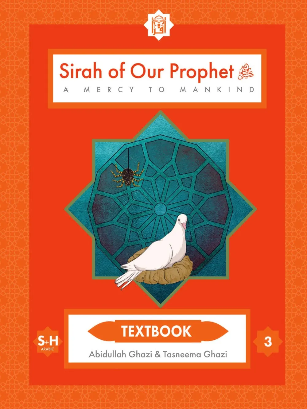 Sirah of our prophet Grade 3 (Our Prophet: Madinah) Textbook