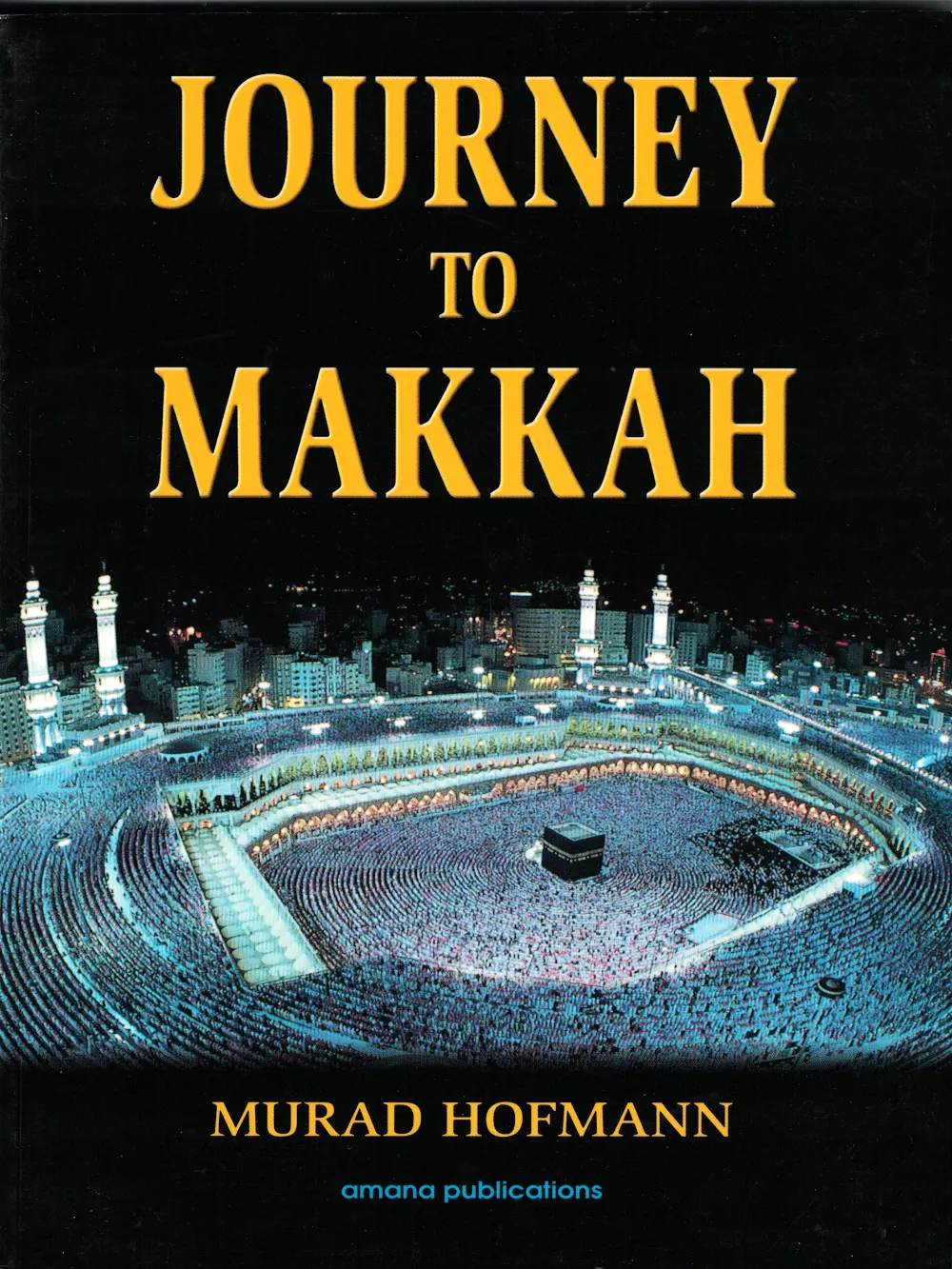 Journey To Makkah 1