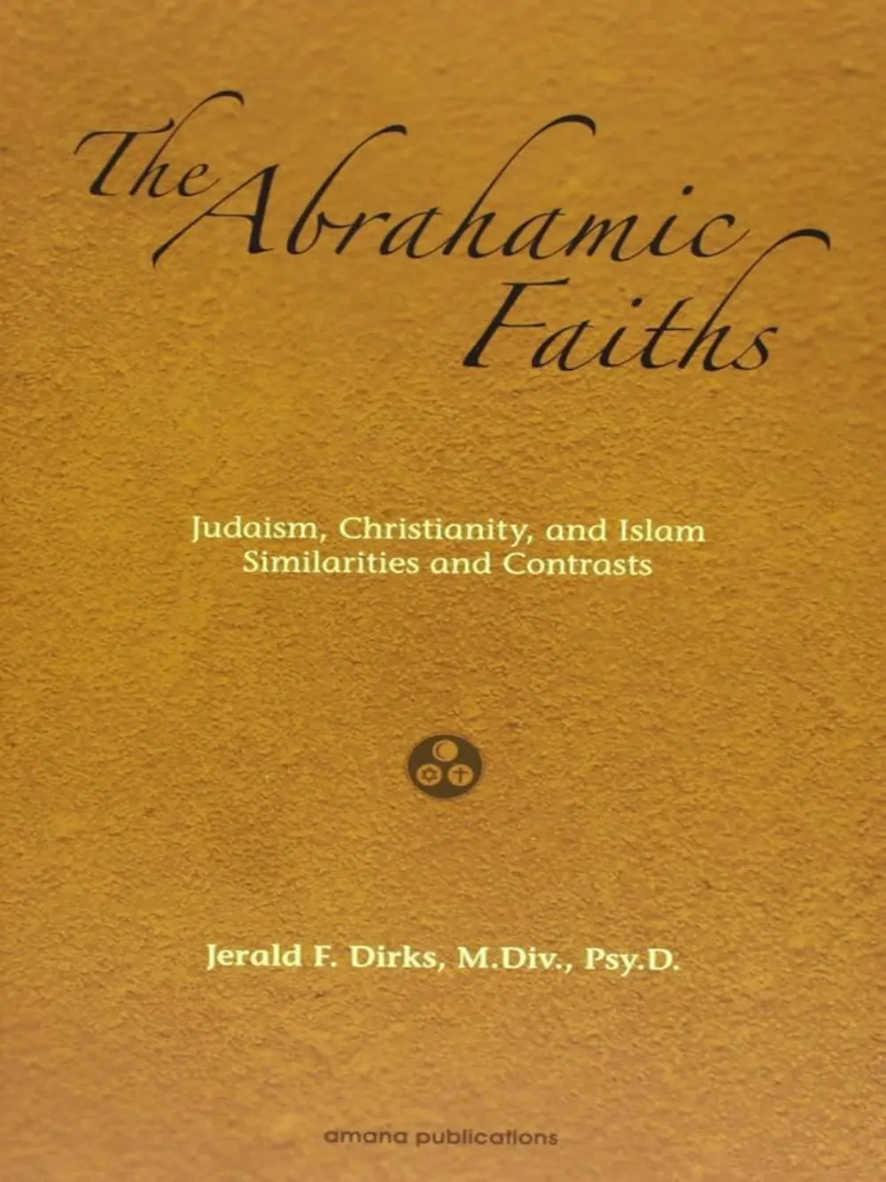 Abrahamic Faiths, The