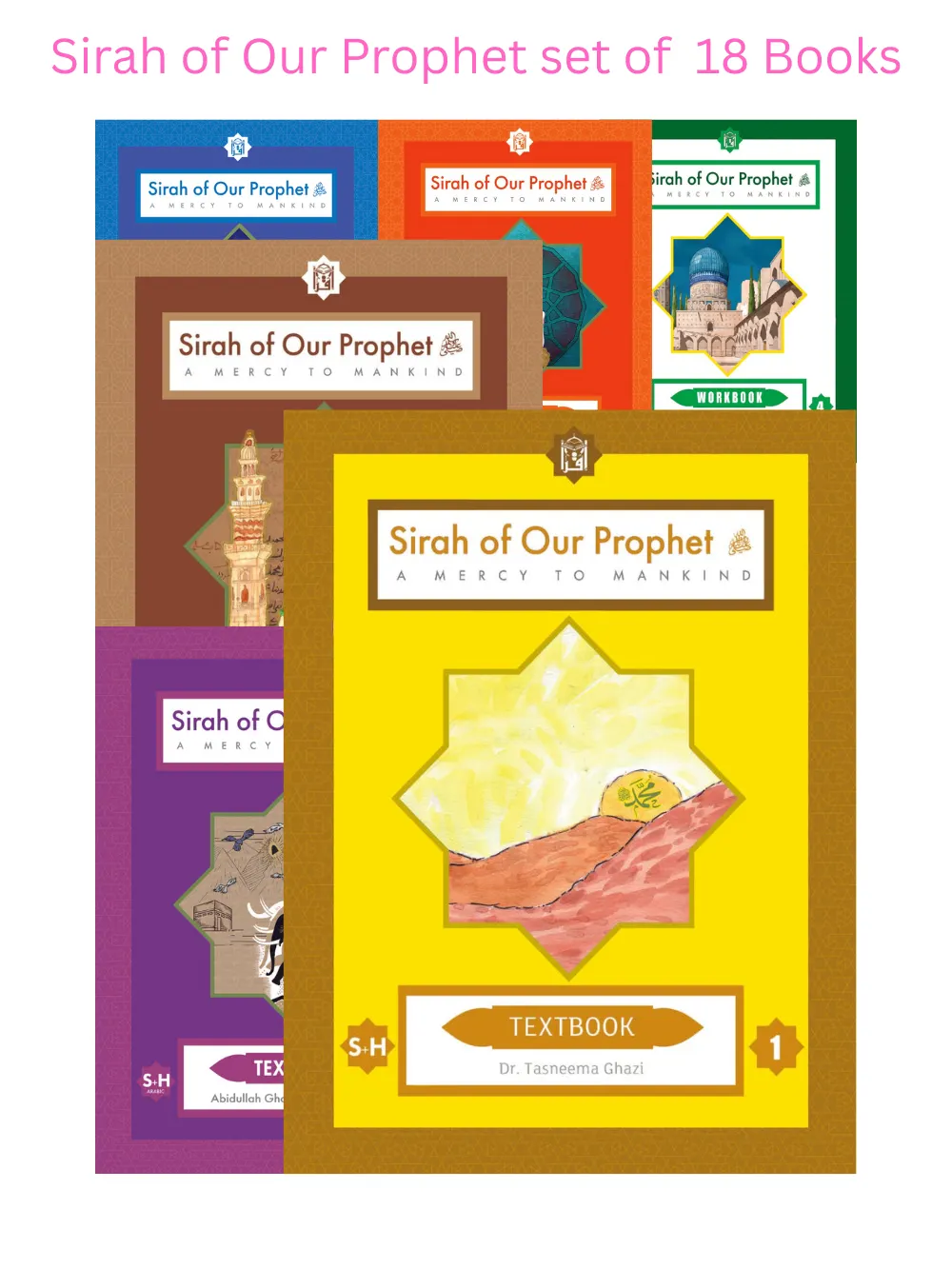 Sirah Of Our Prophet Level 1 6 Set Of 18 Books With Teacher Guide