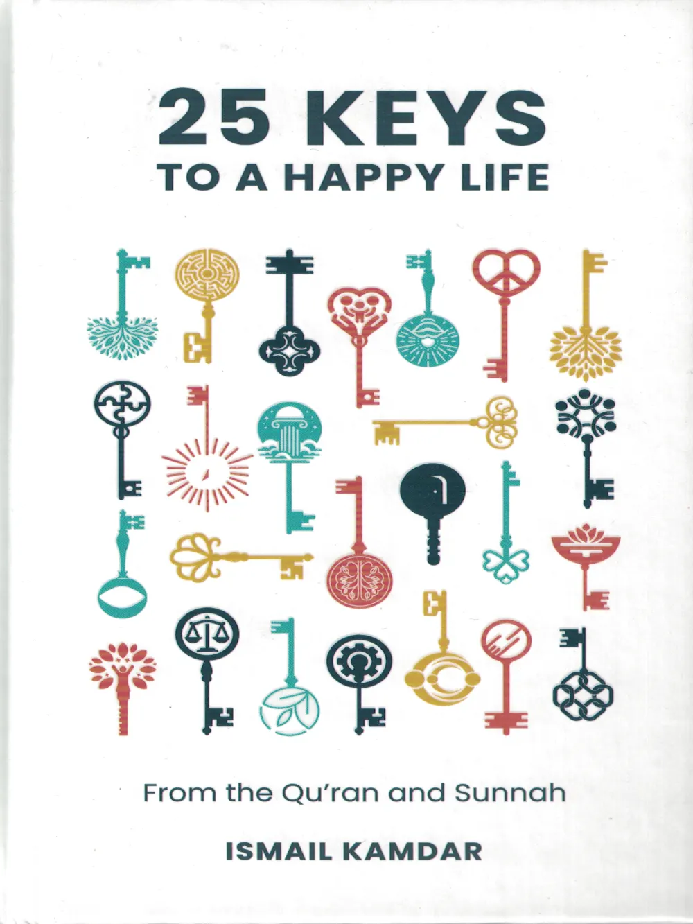 25 Keys To A Happy Life
