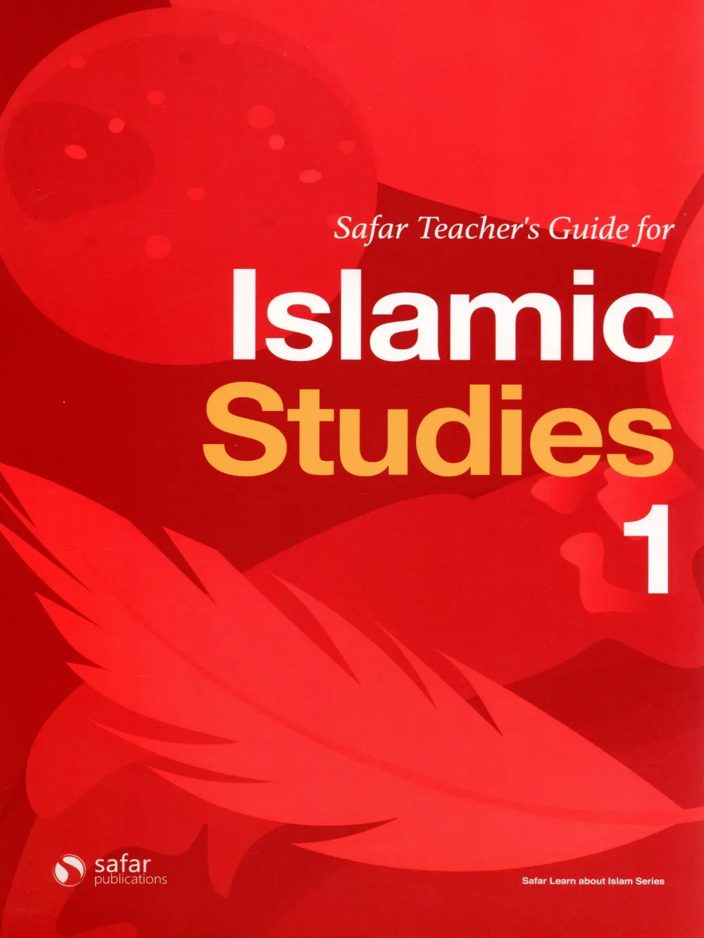 Safar Teacher S Guide For Islamic Studies Book 1