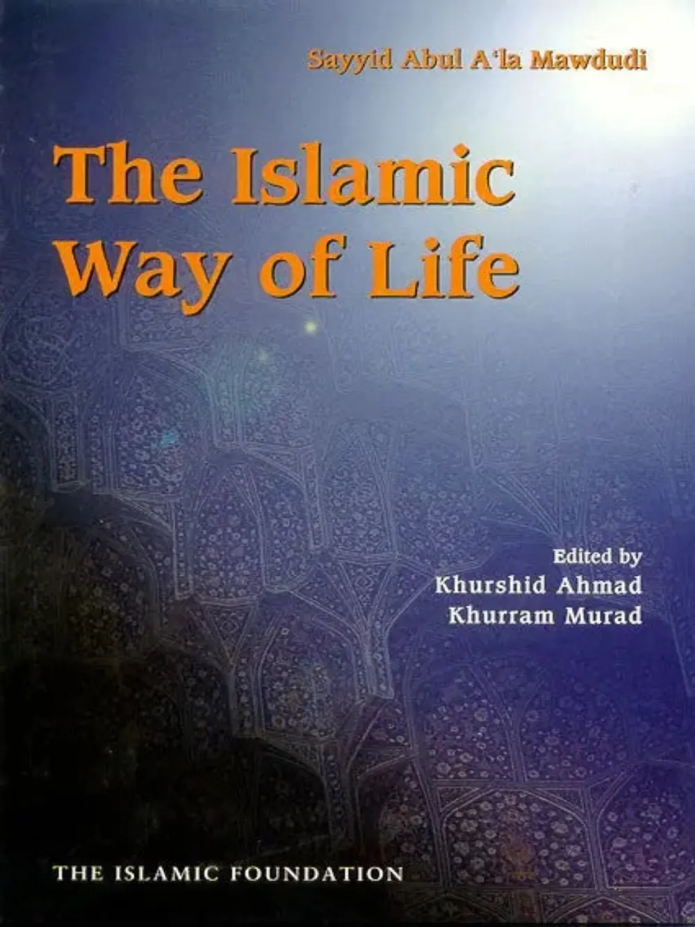 Islamic Way of Life