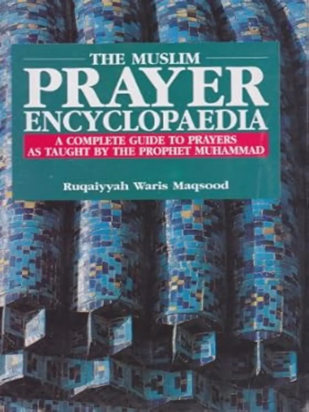 Muslim Prayer Encyclopedia