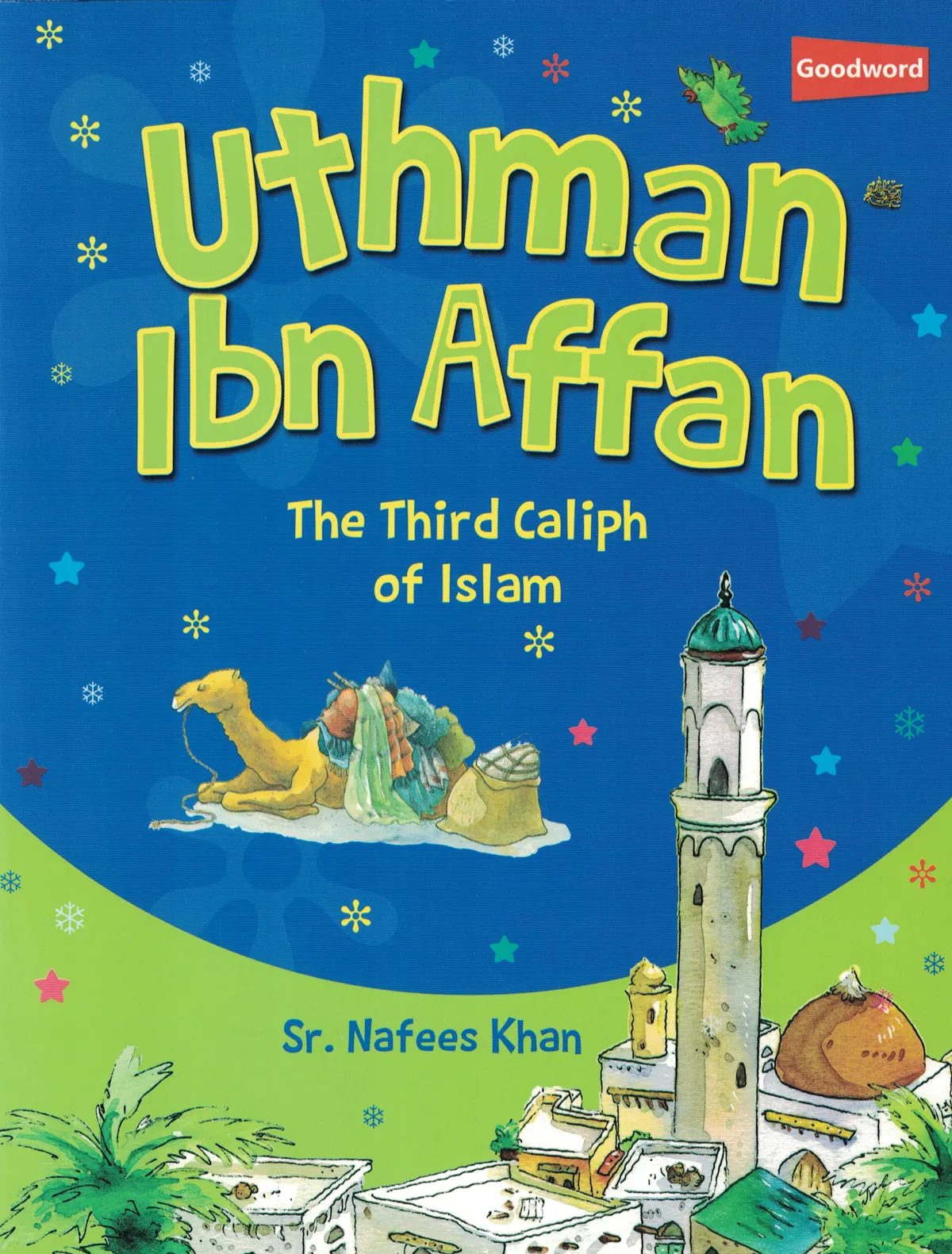 Uthman Ibn Affan-Goodword