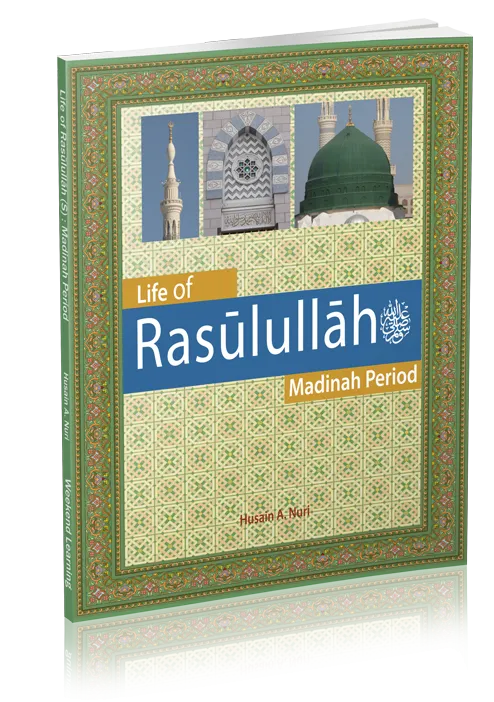 Life of Rasulullah Madinah(WLP)