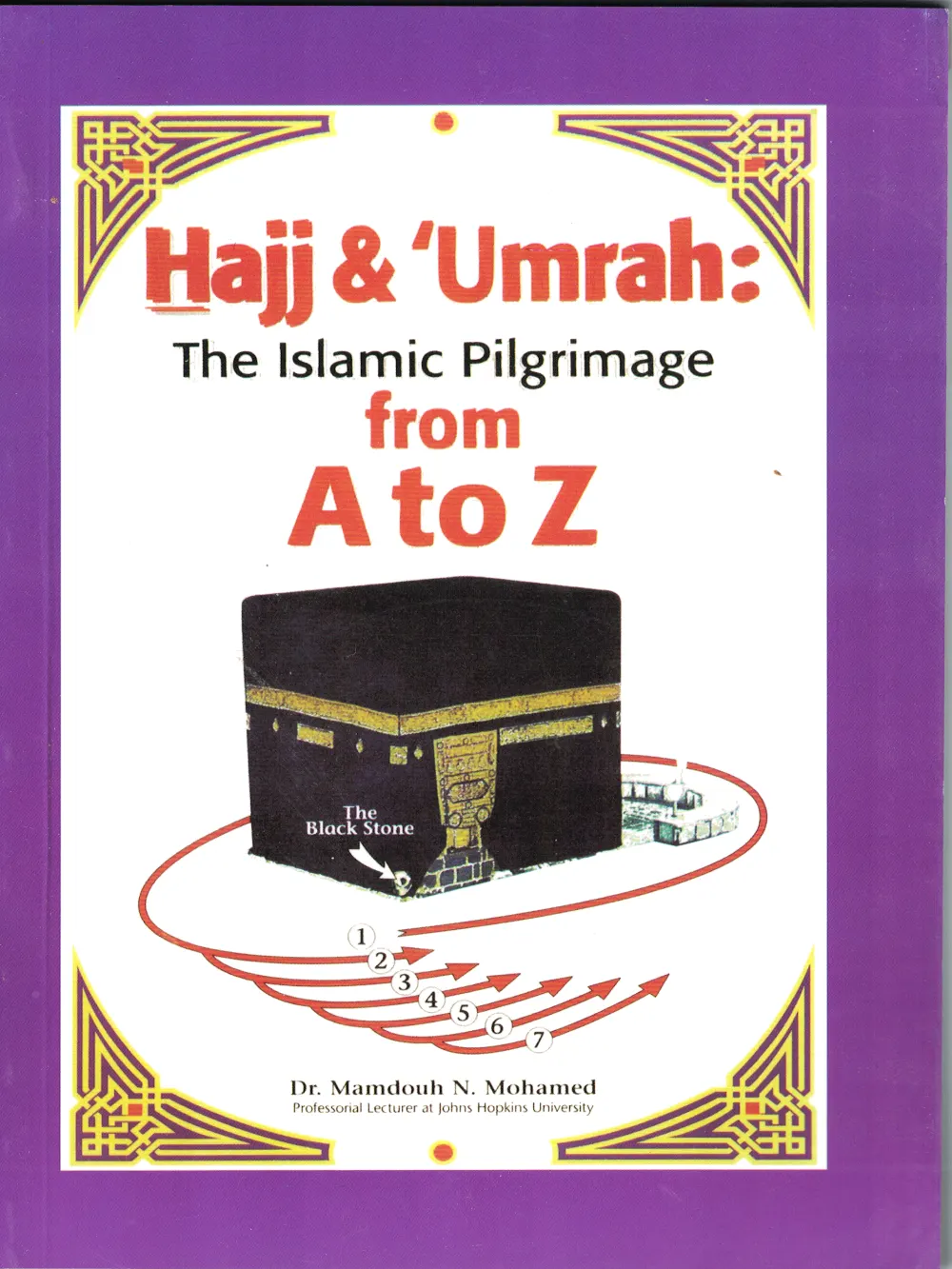 Hajj Umrah From A To Z