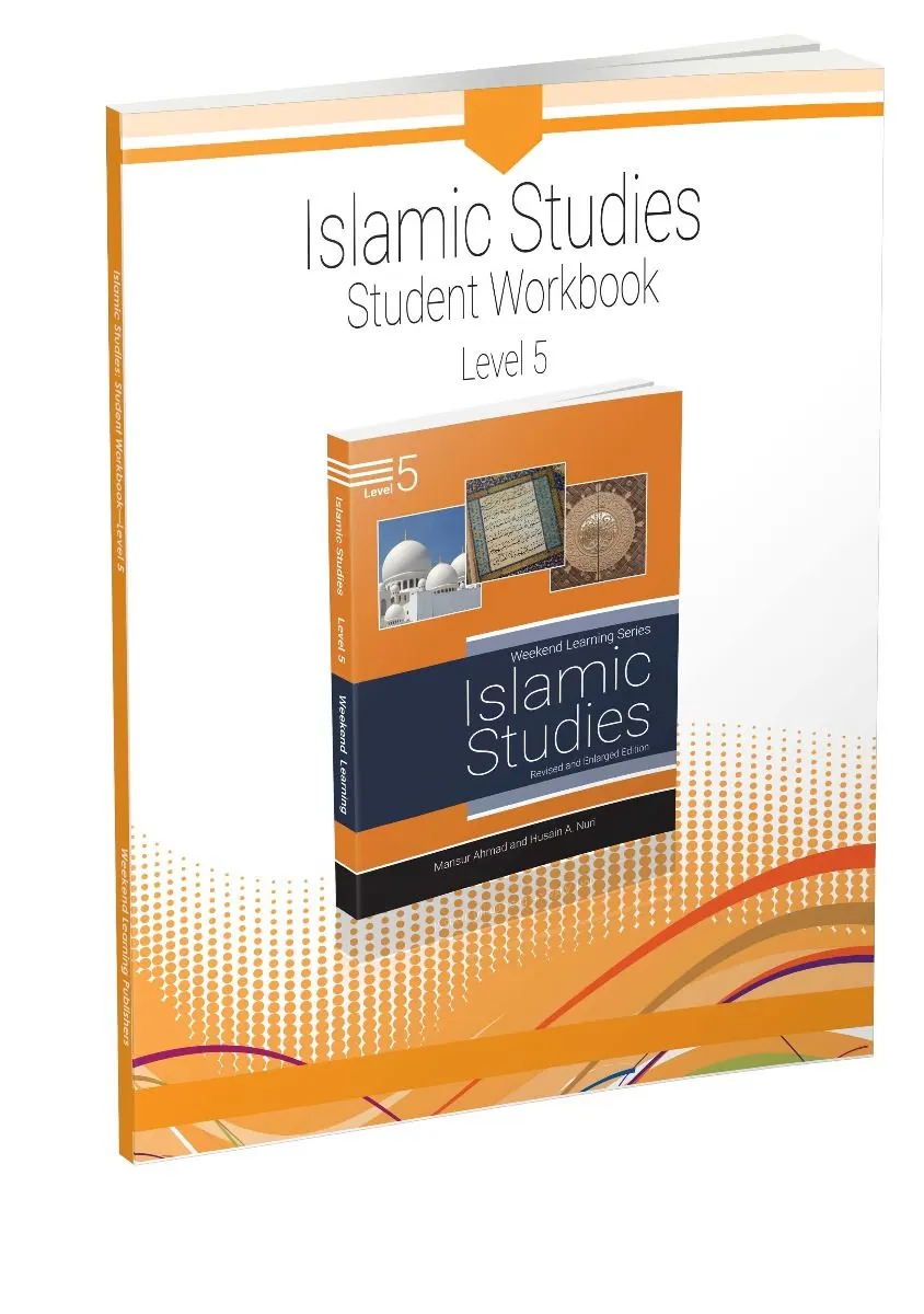 Weekend Learning Islamic Studies Workbook: Level 5 (Revised and Enlarged Edition)