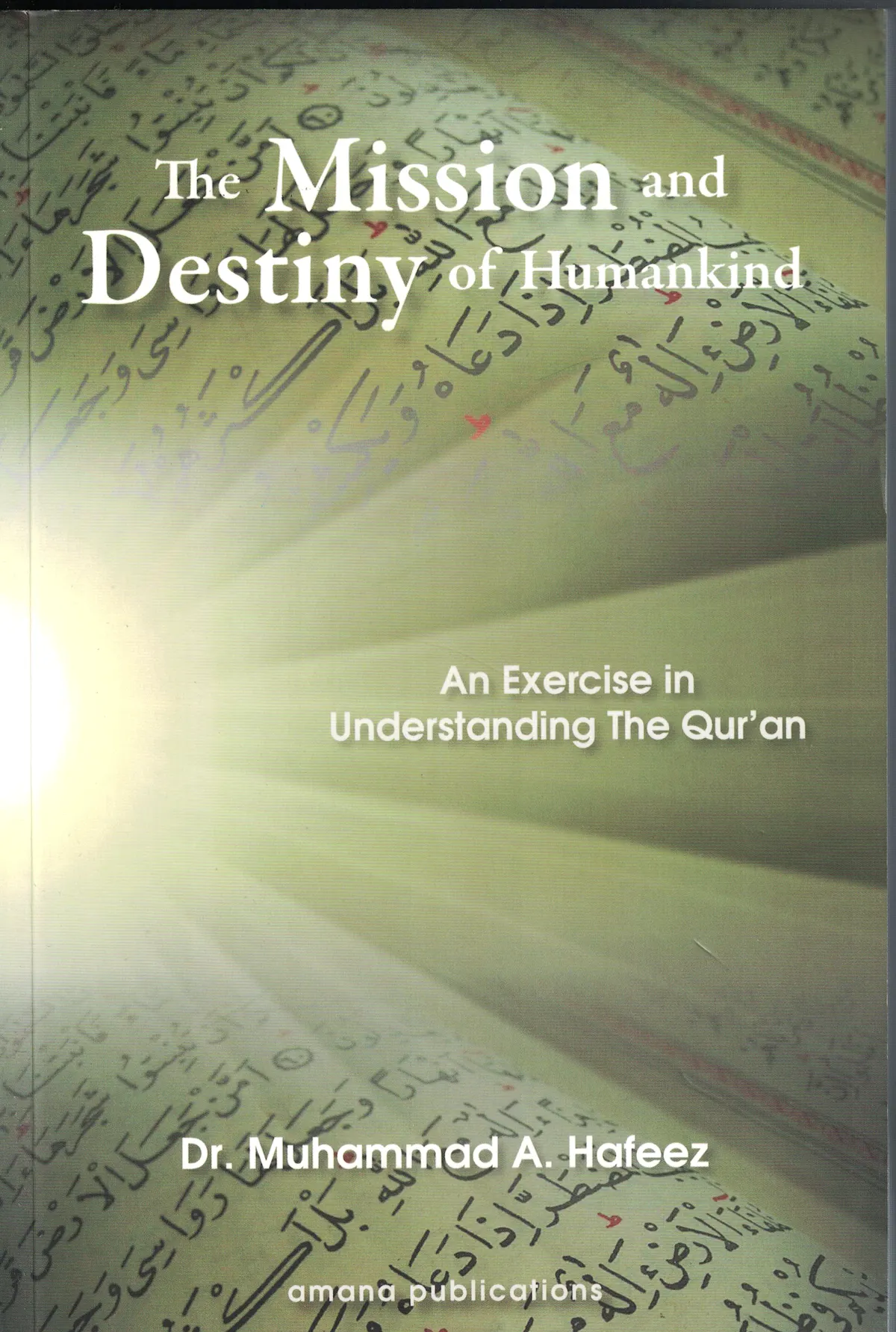 Mission and Destiny of Humankind