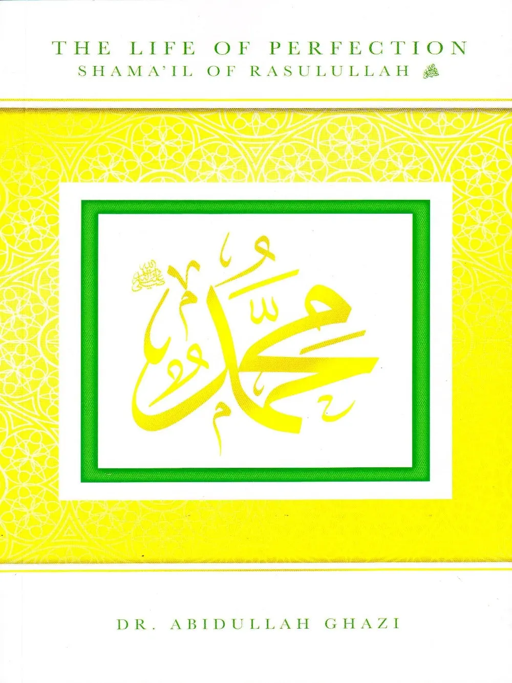 Life Of Perfection Shamail Of R Qnb 40