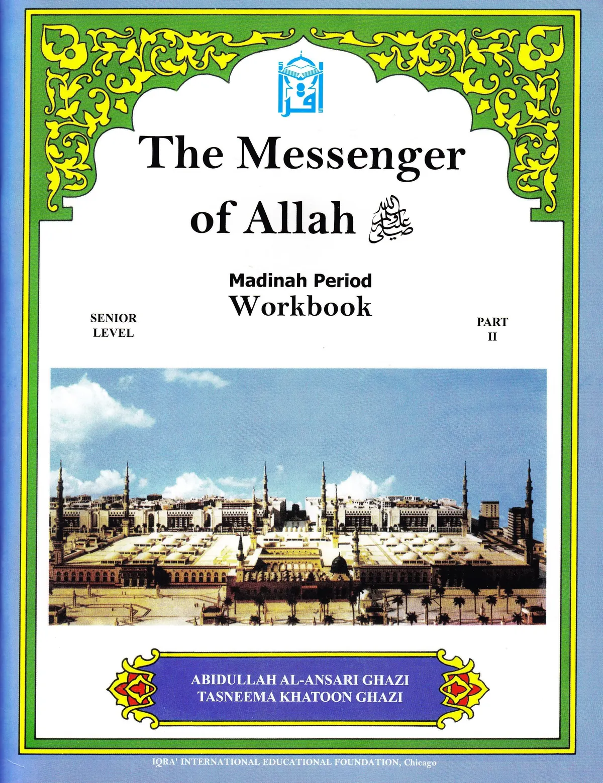 Messenger of Allah: Madinah Workbook