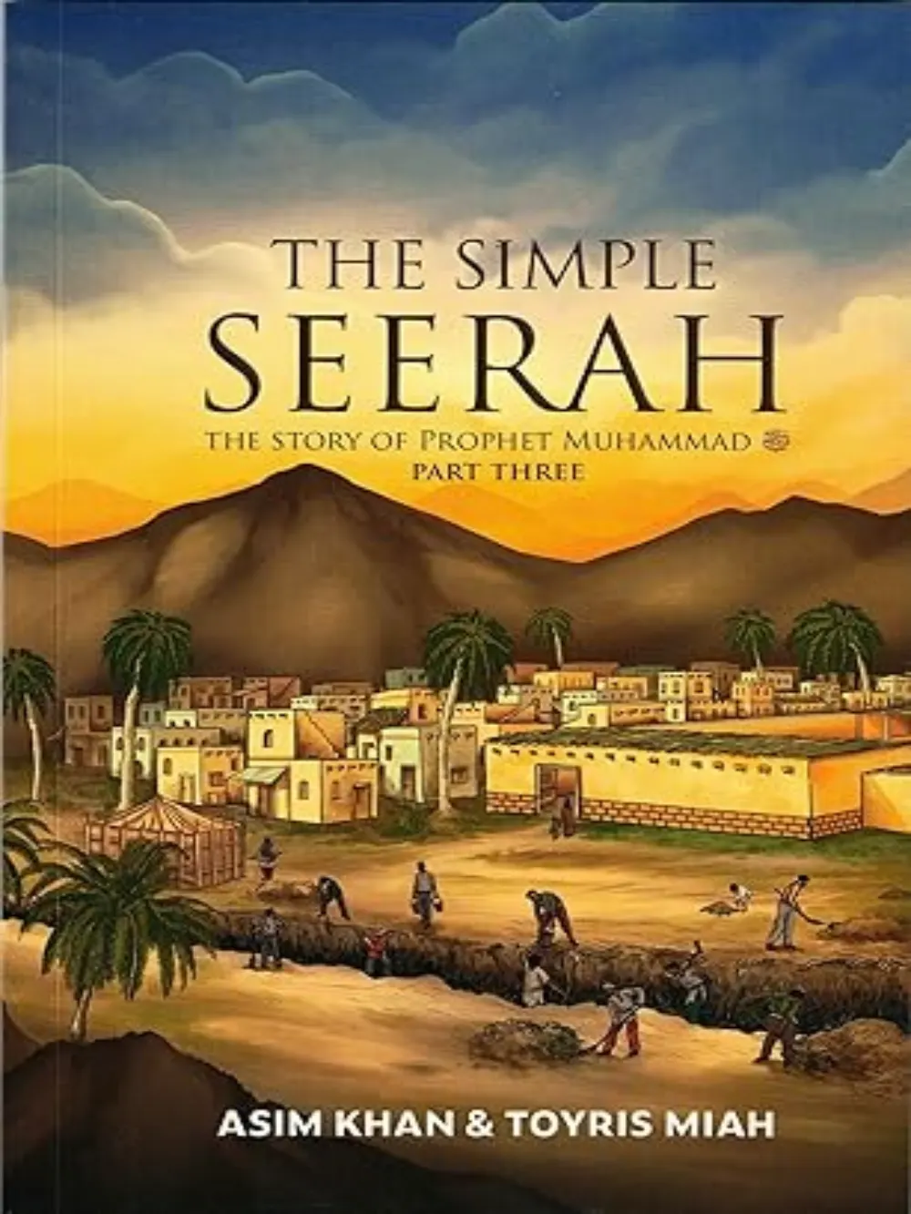 The Simple Seerah-Part 3