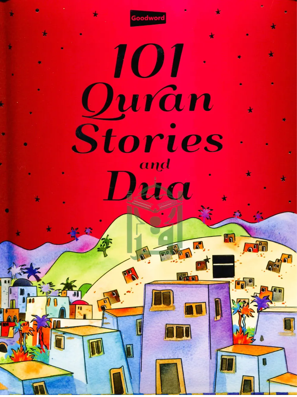 101 Quran Stories and Dua (Hardcover)