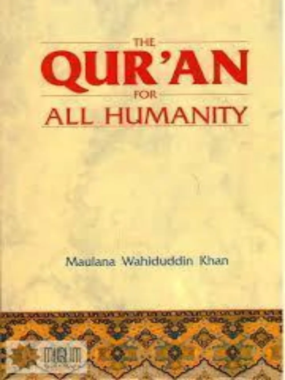 Qur'an For All Humanity