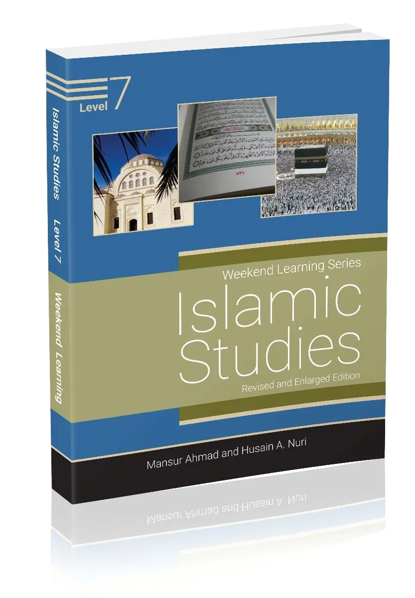 Weekend Learning Islamic Studies: Level 7 (Revised and Enlarged Edition)