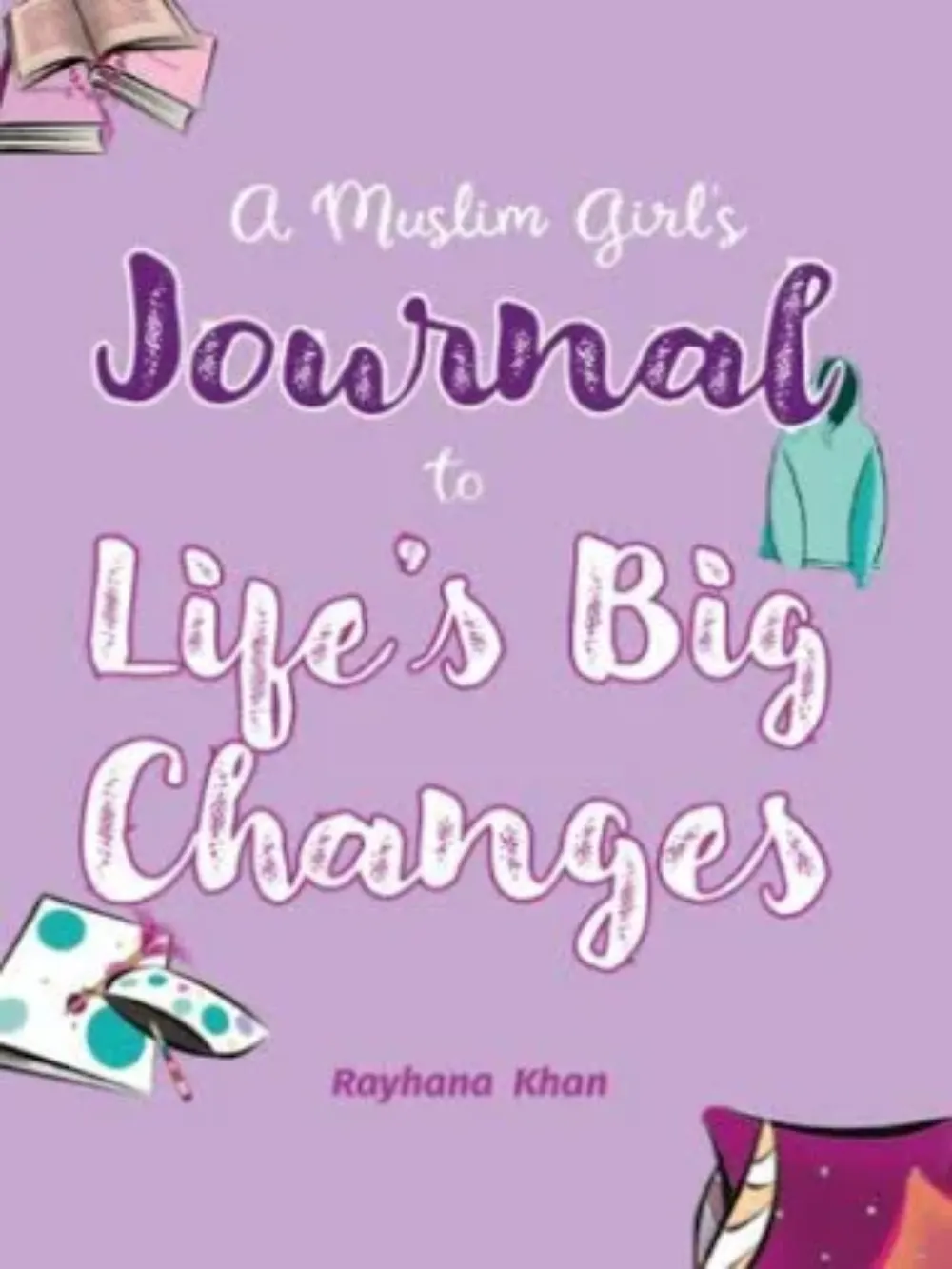 Muslim Girl Journal to life Big Change