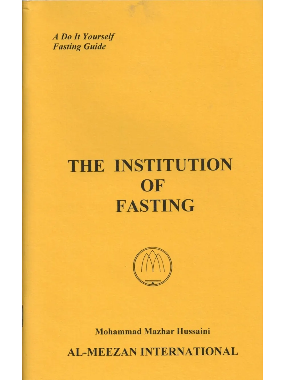 Institution Of Fasting In Islam