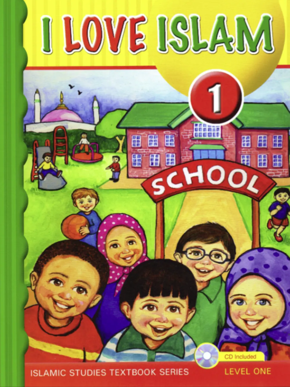 I Love Islam: Level 1 Textbook