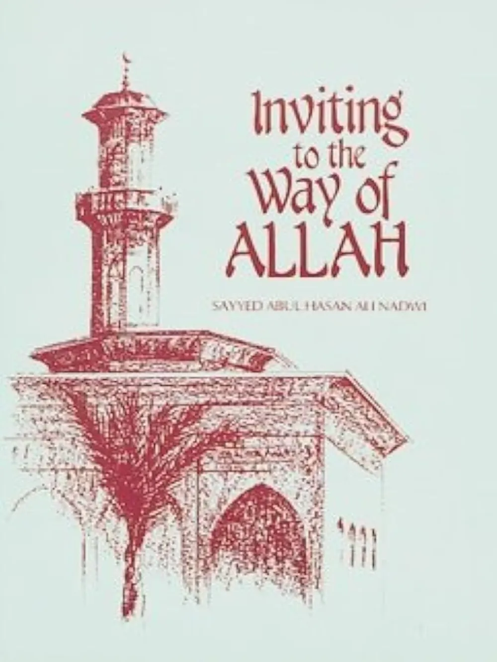 Inviting To The Way Of Allah 1