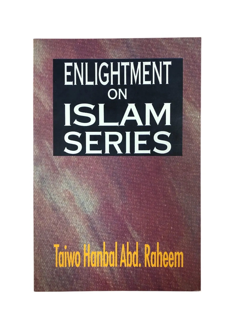 Enlightenment On Islam Series 1