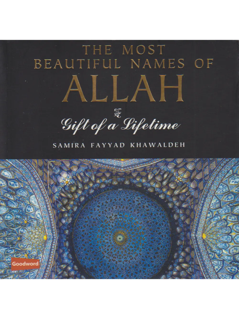 Most Beautiful Names of Allah-Goodword