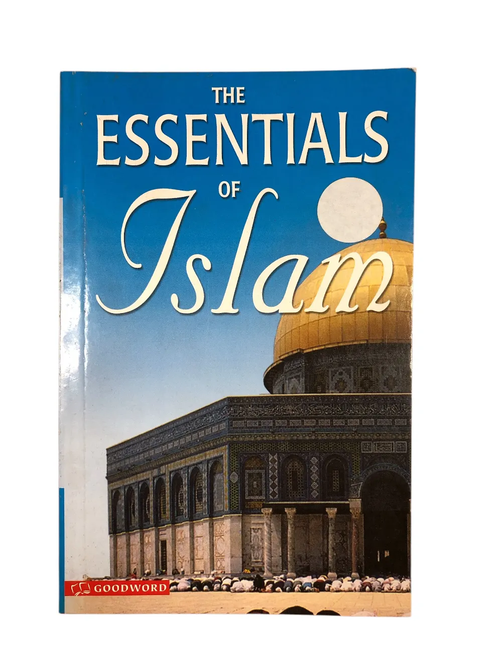 Essentials of Islam