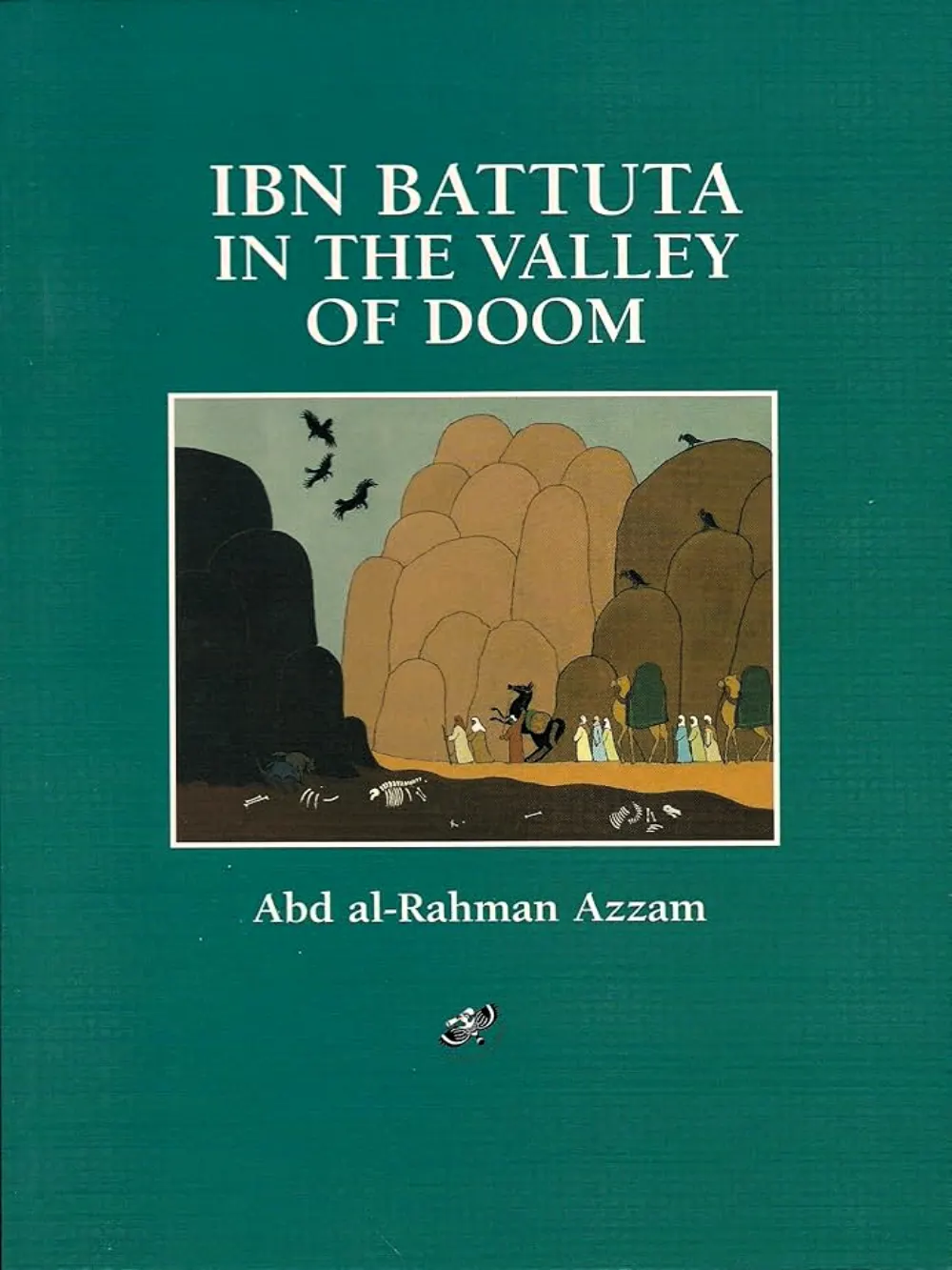 Ibn Battuta In The Valley Of D 1