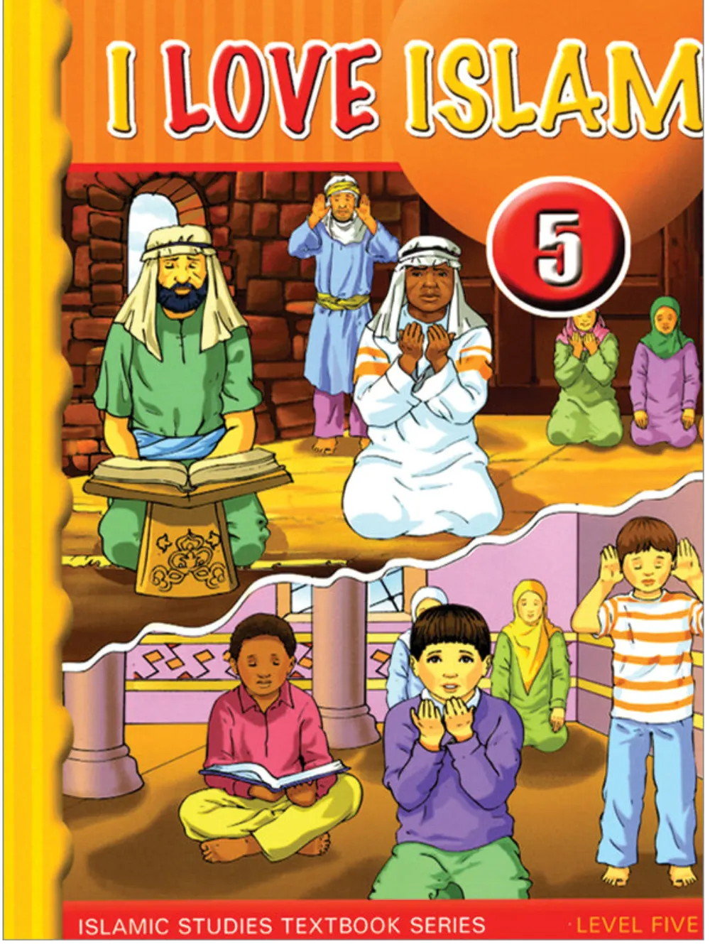 I Love Islam Level 5 Textbook