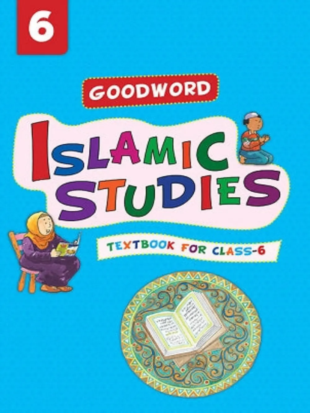 Goodword Islamic Studies 6