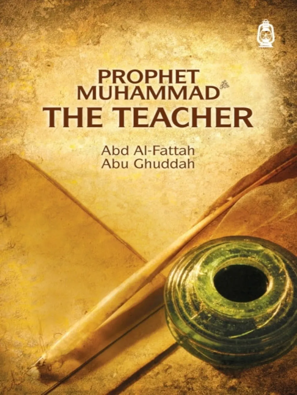 Prophet Muhammad The Teacher