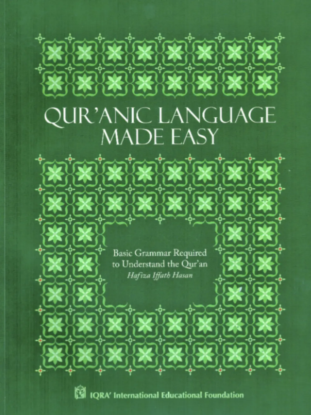 Qur'anic Language Made Easy (Revised)